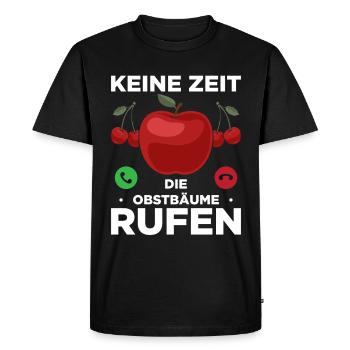 Keine Zeit Die Obstbäume Rufen - Männer Premium Bio T-Shirt - Schwarz - Vorne - Nico (187cm)