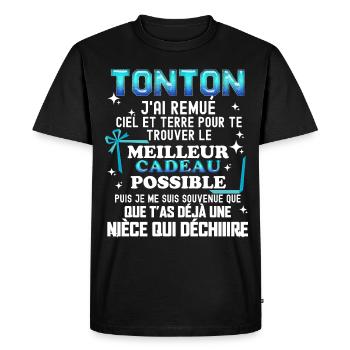 Tonton Cadeau Humour Nièce Message Drôle Famille - T-shirt Premium bio Homme - noir - Devant - Nico (187cm)