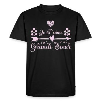 Je t'aime grande sœur. cadeau grande sœur. soeur. - T-shirt Premium bio Homme - noir - Devant - Nico (187cm)