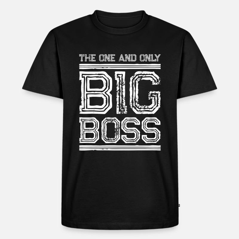 big boss spruch - Männer Premium Bio T-Shirt - Schwarz
