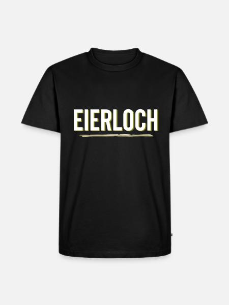 Eierloch Funshirt - Männer Premium Bio T-Shirt - Schwarz