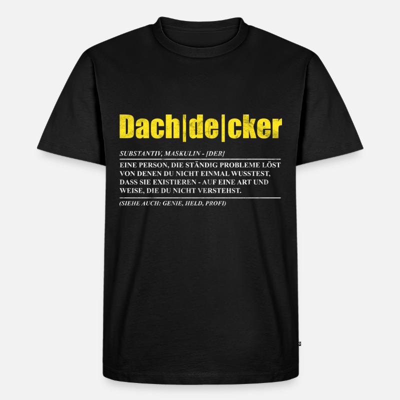 Dachdecker - Männer Premium Bio T-Shirt - Schwarz