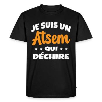 Homme Je Suis Un Atsem Qui Déchire Humour Drôle - T-shirt Premium bio Homme - noir - Devant - Nico (187cm)