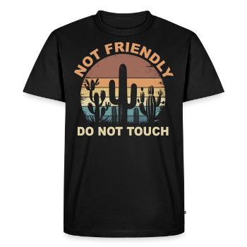 Not Friendly Do Not Touch Sarcastic Quote Funny - T-shirt Premium bio Homme - noir - Devant - Nico (187cm)