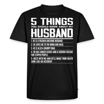 5 Things You Should Know About My Husband Marriage - T-shirt Premium bio Homme - noir - Devant - Nico (187cm)