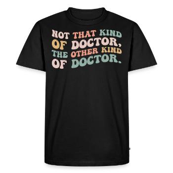 Not That Kind Of Doctor The Other Kind Of Doctor - T-shirt Premium bio Homme - noir - Devant - Nico (187cm)