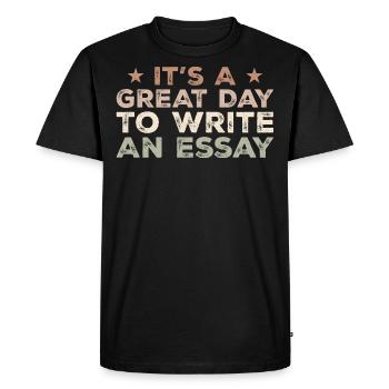 Its A Good Day To Write An Essay English Teacher - T-shirt Premium bio Homme - noir - Devant - Nico (187cm)
