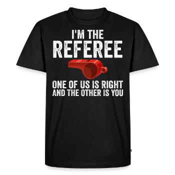 Funny Referee For Men Women Sports Ref Gag Referee - T-shirt Premium bio Homme - noir - Devant - Nico (187cm)