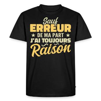 Unless I'm mistaken, I'm always right - Men's Premium Organic T-Shirt - black - Front - Nico (187cm)