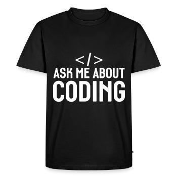 Coder Developer Programmer Coding IT Computer - Men's Premium Organic T-Shirt - black - Front - Nico (187cm)