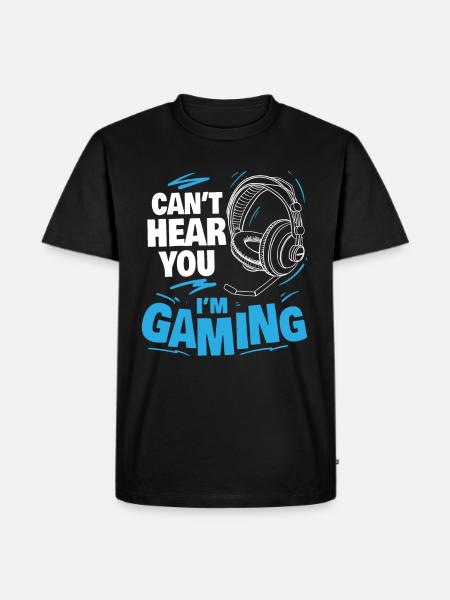 Can't hear you I'm Gaming Headphone Gamer Geschenk - Herre Premium økologisk T-shirt - sort