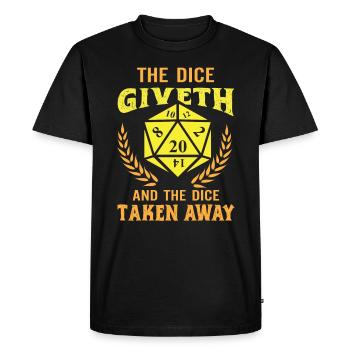 The Dice Giveth - Drôle de RPG RPG Saying - T-shirt Premium bio Homme - noir - Devant - Nico (187cm)