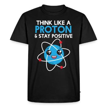 Science Think Like A Proton - Stay Positif - T-shirt Premium bio Homme - noir - Devant - Nico (187cm)