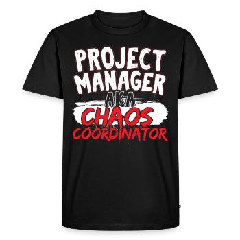Project Management AKA Chaos Coordinator - Men's Premium Organic T-Shirt - black - Front - Nico (187cm)
