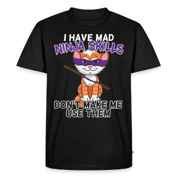 J'ai des compétences de ninja fou - Ninja Warrior Cat - T-shirt Premium bio Homme - noir - Devant - Nico (187cm)