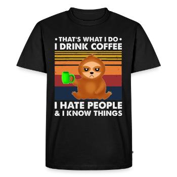 C'est ce que je fais, je bois du café, je déteste les gens et - T-shirt Premium bio Homme - noir - Devant - Nico (187cm)