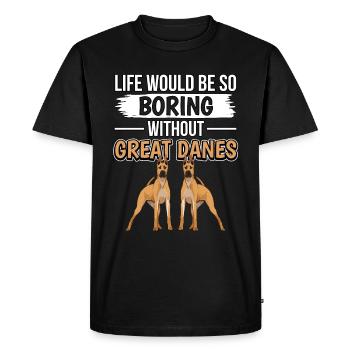 Deutsche Dogge Life Would Be So Boring Great Danes - T-shirt Premium bio Homme - noir - Devant - Nico (187cm)