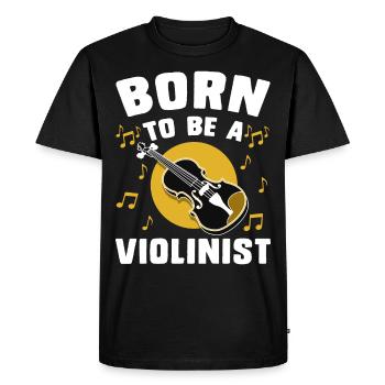Born to be a Violinist - Music Violin Violin - Men's Premium Organic T-Shirt - black - Front - Nico (187cm)