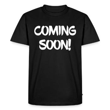 À venir bientôt! - T-shirt Premium bio Homme - noir - Devant - Nico (187cm)