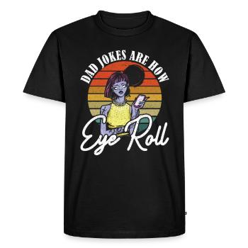 Les blagues de papa sont la façon dont les yeux roulent fête des pères - T-shirt Premium bio Homme - noir - Devant - Nico (187cm)
