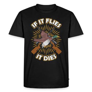 If it Flies it This Duck Hunt - Men's Premium Organic T-Shirt - black - Front - Nico (187cm)