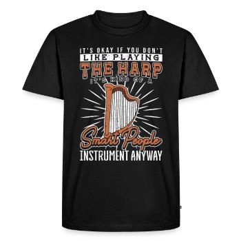 Harp Playing Its Kind Of A Smart People Harfe - Men's Premium Organic T-Shirt - black - Front - Nico (187cm)