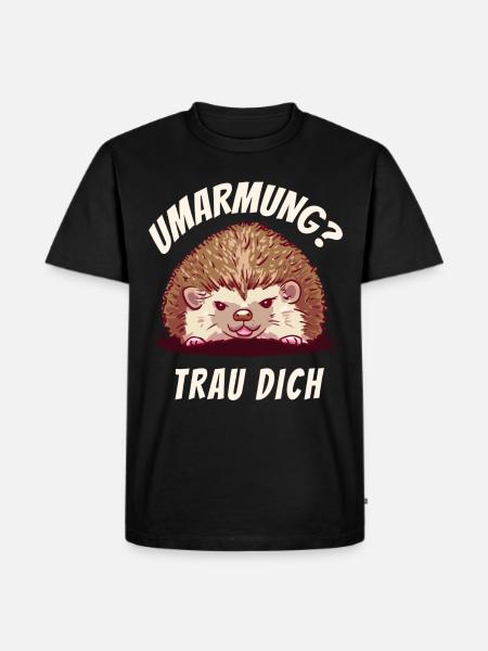 Umarmung? Trau Dich Igel - Männer Premium Bio T-Shirt - Schwarz