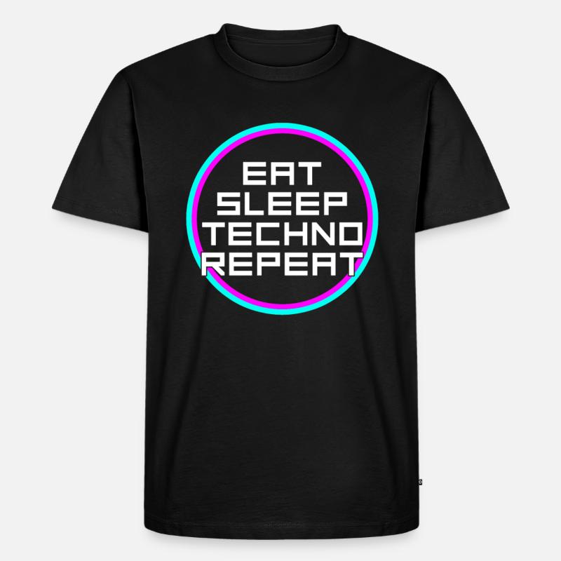 manger du sommeil techno répéter - T-shirt Premium bio Homme - noir