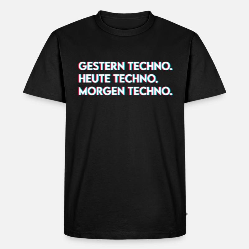 Techno Spruch - Männer Premium Bio T-Shirt - Schwarz