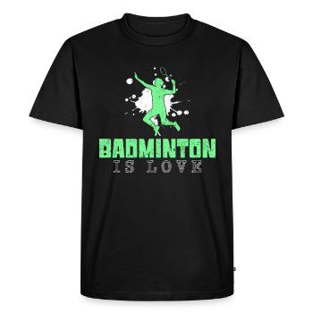 Badminton Saying - Men's Premium Organic T-Shirt - black - Front - Nico (187cm)