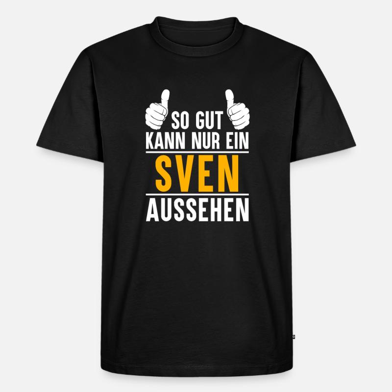 Sven Vorname Name Geschenk - Männer Premium Bio T-Shirt - Schwarz
