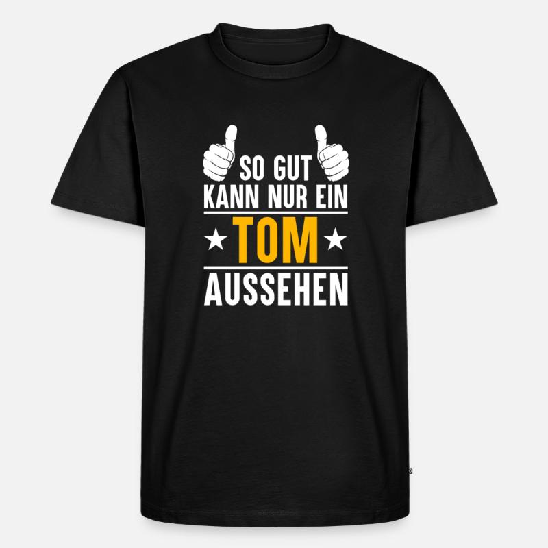 Tom Vorname Name Geschenk - Männer Premium Bio T-Shirt - Schwarz
