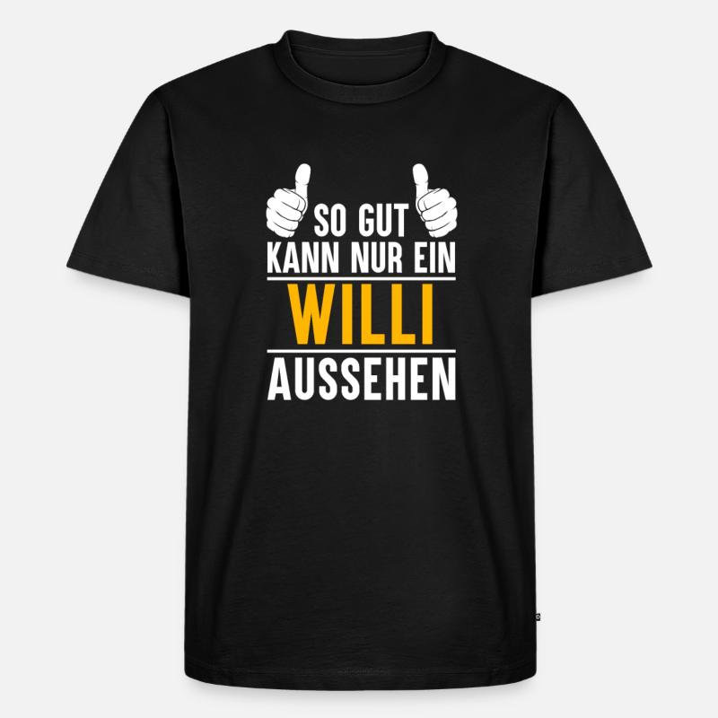 Willi Vorname Name Geschenk - Männer Premium Bio T-Shirt - Schwarz