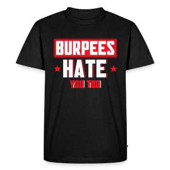 Burpee Workout Gym Citations Burpees vous déteste aussi - T-shirt Premium bio Homme - noir - Devant - Nico (187cm)