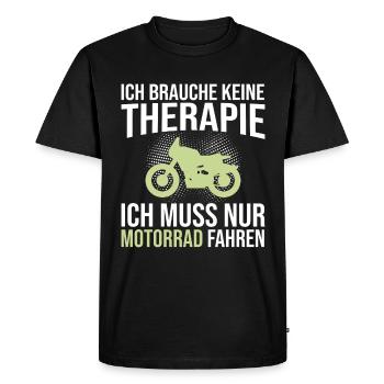 Motorrad Therapie Spruch - Männer Premium Bio T-Shirt - Schwarz - Vorne - Nico (187cm)