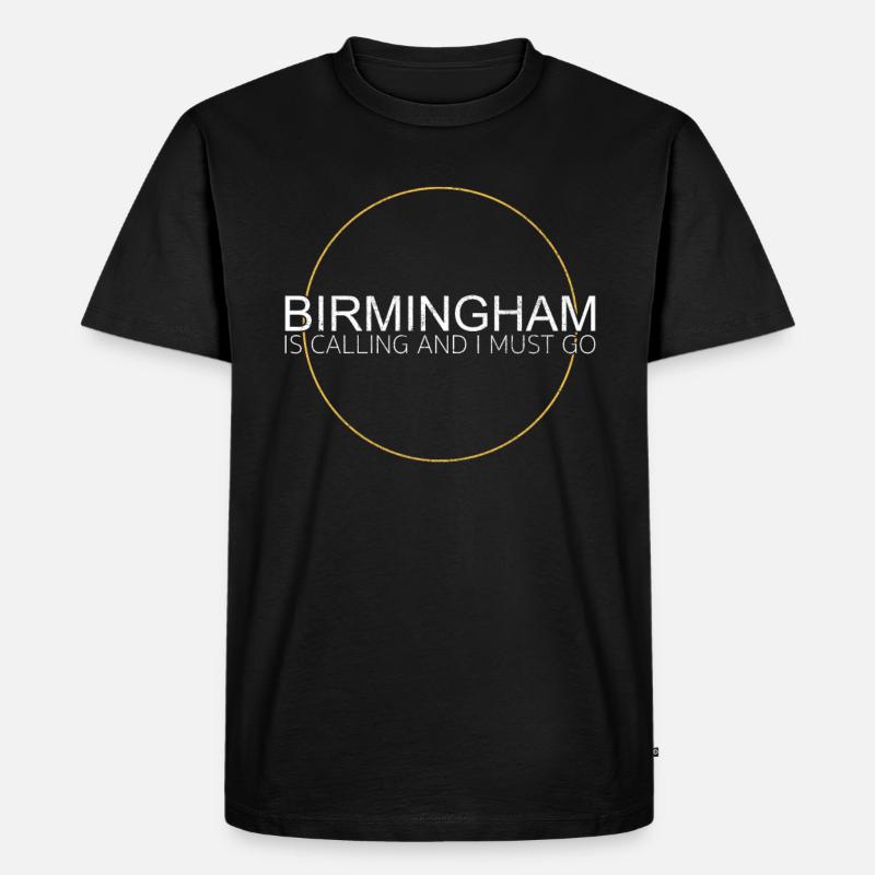 Birmingham Spruch - Männer Premium Bio T-Shirt - Schwarz