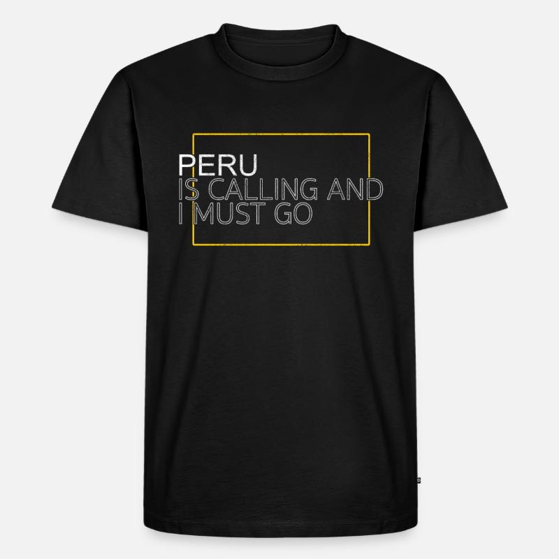 Peru Spruch - Männer Premium Bio T-Shirt - Schwarz
