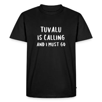 Tuvalu appelle et je dois partir - T-shirt Premium bio Homme - noir - Devant - Nico (187cm)