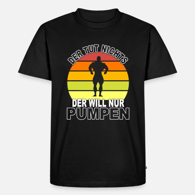 Pumpen Spruch - Männer Premium Bio T-Shirt - Schwarz