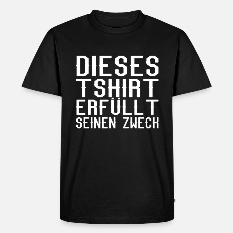 Lustiger Spruch über Tshirt - Männer Premium Bio T-Shirt - Schwarz