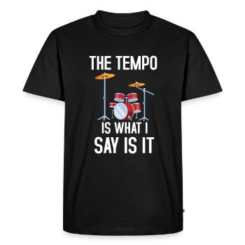 Drums Quote Drummer Music Band Drum Musician - Men's Premium Organic T-Shirt - black - Front - Nico (187cm)