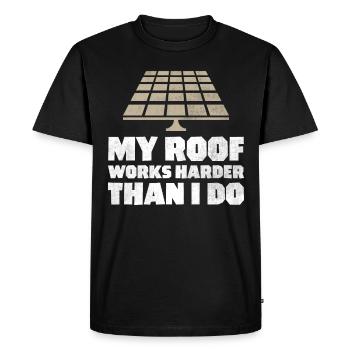 Roof Works Harder Than I Do Solar Panels - Men's Premium Organic T-Shirt - black - Front - Nico (187cm)
