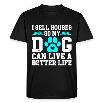 Je vends des maisons pour que mon chien puisse vivre une vie meilleure - T-shirt Premium bio Homme - noir - Devant - Nico (187cm)