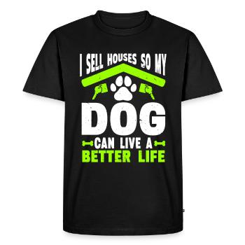Je vends des maisons pour que mon chien puisse vivre une vie meilleure - T-shirt Premium bio Homme - noir - Devant - Nico (187cm)