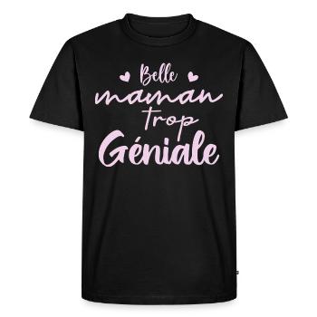 Belle maman trop geniale - T-shirt Premium bio Homme - noir - Devant - Nico (187cm)