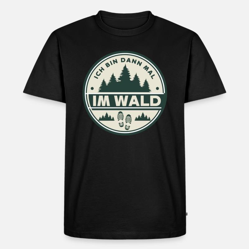 Ich bin dann mal im Wald - Männer Premium Bio T-Shirt - Schwarz
