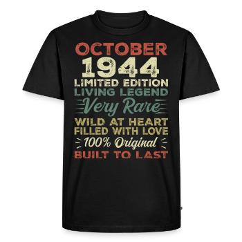 1944 October 1944 Birthday October 1944 Original - Men's Premium Organic T-Shirt - black - Front - Nico (187cm)