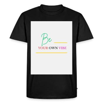 Be Your Own Vibe - T-shirt Premium bio Homme - noir - Devant - Nico (187cm)