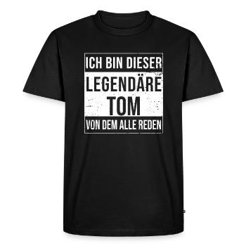 I'm that legendary for Tom - Men's Premium Organic T-Shirt - black - Front - Nico (187cm)