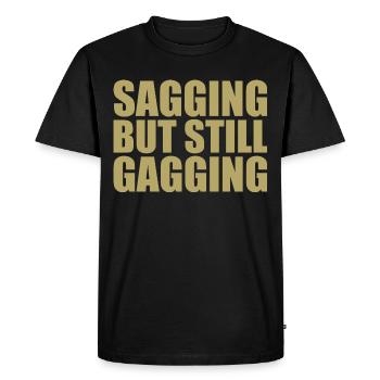 sagging but still gagging - T-shirt Premium bio Homme - noir - Devant - Nico (187cm)